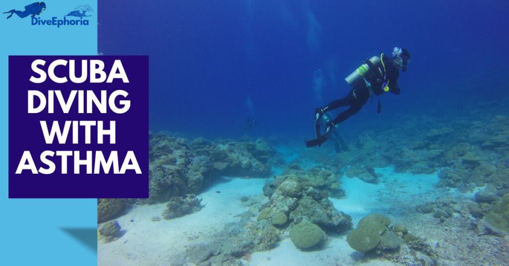 Ultimate Guide to Scuba Diving with Asthma in 2025