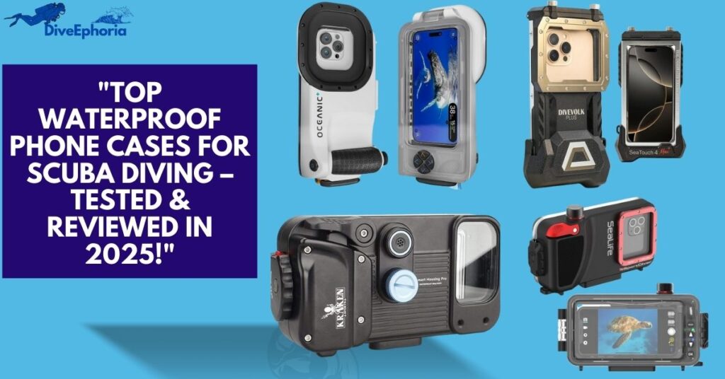 Best Scuba Diving Waterproof Phone Cases: The Ultimate Review Guide