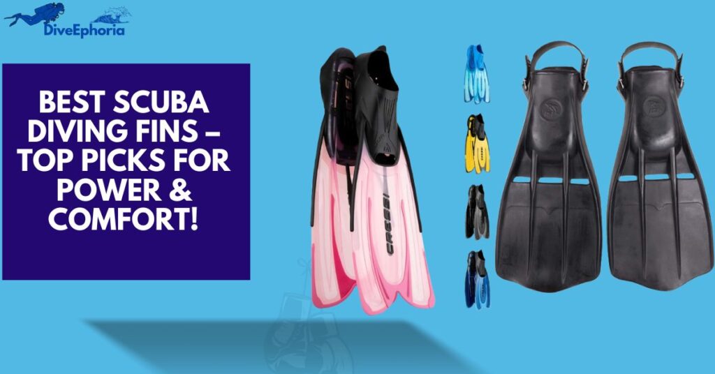 Best Scuba Diving Fins for Ultimate Power