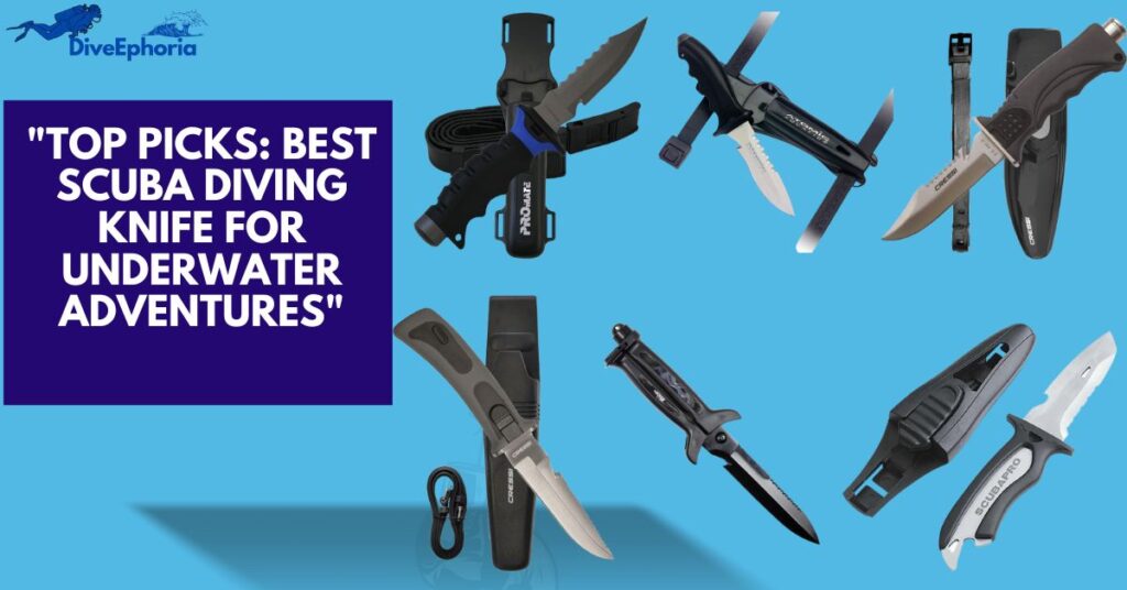 Best Scuba Diving Knives to Keep You Safe and Prepared in 2025