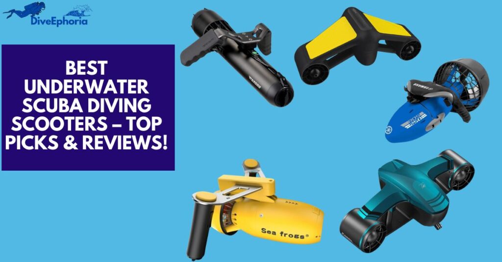 Best Underwater Scuba Diving Scooters: Top Picks in 2025